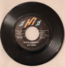 ACE CANNON Wabash Cannonball/To Get to You 45 RPM 7&quot; Single Vinyl HI 1972 - £3.90 GBP