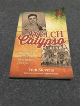 Welch Calypso : A Soldier of the Royal Welch Fusiliers in the West Indie... - $12.60
