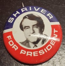 Shriver For President campaign pin - Sergant Shriver  - £6.60 GBP
