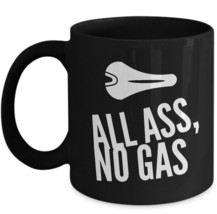 Cycling Coffee Mug Gift Biking All Ass No Gas Bike Seat Cyclist Dad Boyfriend - £17.98 GBP