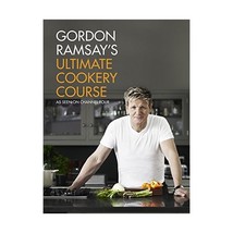 Gordon Ramsay&#39;s Ultimate Cookery Course Gordon Ramsay - $39.00