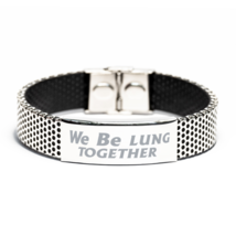 Funny Nurse Stainless Steel Bracelet, We Be Lung Together, Best Nurse Appreciati - £19.79 GBP