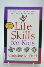 Life Skills For Kids By Christine M. Field - £3.92 GBP