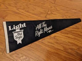 Heileman&#39;s Old Style Light Beer Pure Genuine Right Moves Felt Banner Pennant - £16.17 GBP