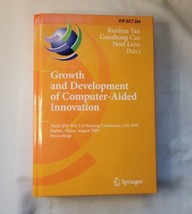 Growth and Development of Computer-Aided Innovation: Third IFIP WG 5.4 W... - £90.49 GBP