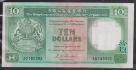 HONG KONG SHANGHAI BANK 1985 10$ TEN DOLLAR CRISP HIGH GRADE NOTE. - $10.00