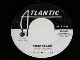 Jack Wilson Corcovado Jackleg 45 Rpm Record Vinyl Vintage Atlantic White Label - £11.98 GBP