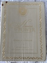 Hours of Power My Daily Book of Motivation and Inspiration Robert Schuller 2004 - £9.09 GBP