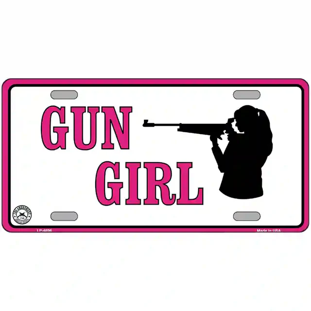 Gun Girl Metal Novelty License Plate - 6&quot; x 12&quot; - $9.99