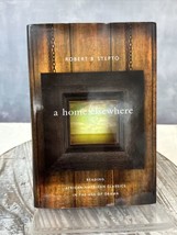 A Home Elsewhere: Reading African American Classics in the Age of Obama (The W.. - £6.16 GBP