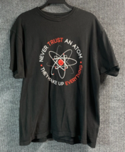 Mens T-Shirt Black XL Never Trust An Atom They Makeup Everything Fun Pul... - $13.07