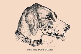 Find the Dog's Master 20 x 30 Poster - £20.74 GBP