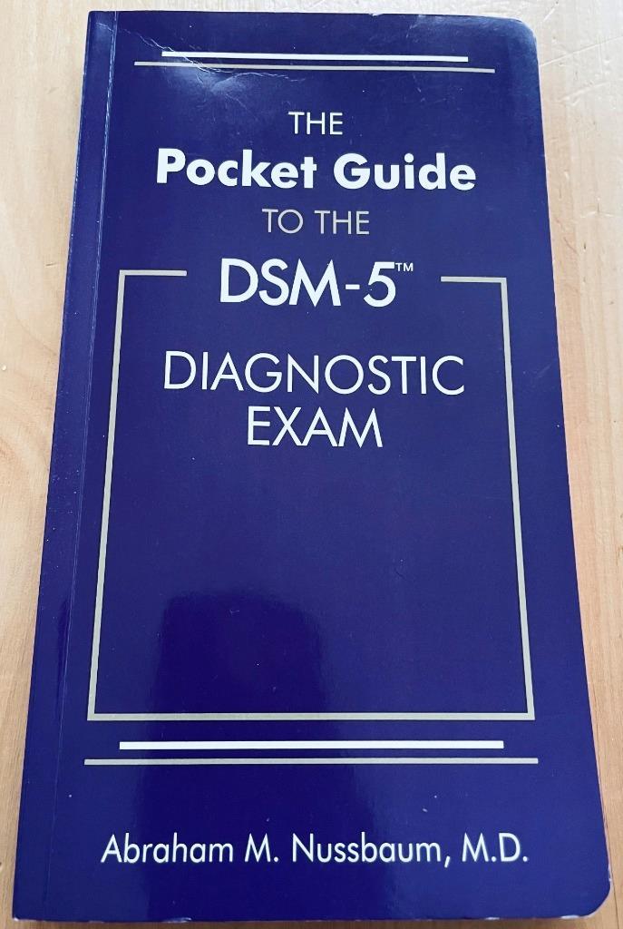 The Pocket Guide to the DSM-5® Diagnostic Exam by Abraham M. Nussbaum MI... - $49.40