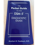 The Pocket Guide to the DSM-5® Diagnostic Exam by Abraham M. Nussbaum MI... - $68.20 CAD