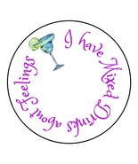 I have Mixed Drinks about Feelings funny sarcastic round coaster, hardbo... - $6.00