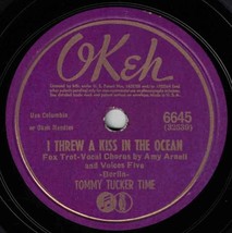 Tommy Tucker w/ Amy Arnell 78 I Threw A Kiss In The Ocean/Oh How I Miss ... - $6.92