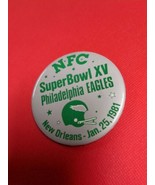 Vintage 3 1/2 inch Pin January 25 1981 NFC Super Bowl XV Eagles New Orle... - £10.49 GBP