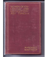 Margaret Winthrop ; Women of Colonial and Revolutionary Times - with Fac... - $11.52 CAD