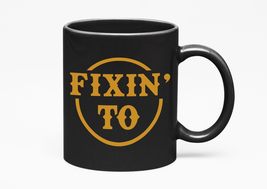 Make Your Mark Design Fixin&#39; To Southern Slang Trend And Sayings, Black ... - $21.77+