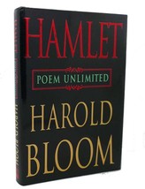 Harold Bloom HAMLET :   Poem Unlimited 1st Edition 1st Printing - £40.08 GBP