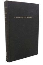 Lawrence Clark Powell A Passion For Books 1st Edition 2nd Printing - £36.01 GBP