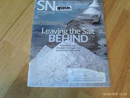 Science News magazine August 20, 2016 Leaving the Salt Behind. Scientists Seek - £6.78 GBP