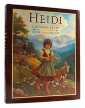 Johanna Spyri &amp; Ruth Sanderson HEIDI  1st Edition 2nd Printing - £58.33 GBP