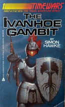 The Invanhoe Gambit (Timewars #1) by Simon Hawke / 1985 Ace Science Fiction - £0.90 GBP