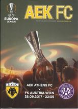 AEK ATHENS – FK AUSTRIA WIEN – 2017-2018 EUROPA LEAGUE - SOCCER MATCH PR... - $5.99