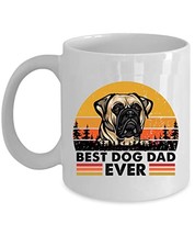 Best Bullmastiff Dog Dad Ever Coffee Mug 11oz Ceramic Gift For Dogs Love... - $16.78