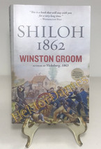 Shiloh 1862 by Winston Groom (2013, TrPB) - £9.49 GBP