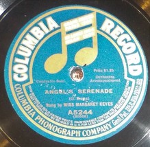 12&quot; Margaret Keyes 78 COLUMBIA A5244 Angel&#39;s Serenade / Ever Of Thee E /... - £5.53 GBP