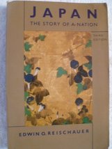 Japan: The Story of a Nation [Paperback] Edwin O. Reischauer - £3.07 GBP