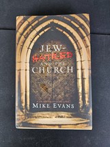 Jew-Hatred and The Church, signed by Mike Evans, 2016 Time Worthy, HC/DJ - £12.43 GBP