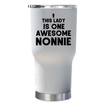 Awesome Nonnie Tumbler 30oz Funny Ladies Tumblers Christmas Gift For Cute Mom - £23.77 GBP