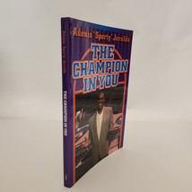 Softbound paper book The Champion In You by Adonis &quot;Sporty&quot; Jeralds - £6.00 GBP
