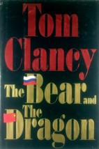 The Bear and the Dragon by Tom Clancy / 2000 Trade Hardcover with Jacket - £3.50 GBP