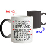 Magic Mug Gift for Husband To My Gorgeous Amazing Husband I Will Always ... - £17.33 GBP+