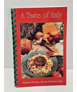 Vtg 1994 A Taste Of Italy Traditional Recipes From The Kitchens Of Italy - £6.90 GBP