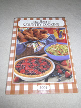 2001 The Best of Country Cooking Cookbook Hardcover Illustrated Reiman Publicati - £4.17 GBP