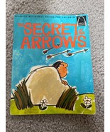 Secret of the Arrows by Alyce Bergey  Illustrated by Jim Roberts 1972, PB - £9.71 GBP
