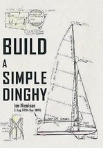 Build a Simple Dinghy by Ian Nicolson [Paperback] Brand New . - £7.92 GBP