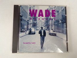 Wade Hubbard Insanity Lane Golden Lady Silent River Beautiful Liar CD#45 - £10.26 GBP