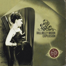 The Hillbilly Moon Explosion – Buy Beg Or Steal CD - £13.58 GBP