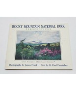 Rocky Mountain National Park Perspectives Book Paul Firnhaber James Fran... - £30.83 GBP