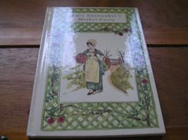 Kate Greenaway’s Mother Goose Or The Old Nursery Rhymes 1st Printing 1978 - £22.29 GBP