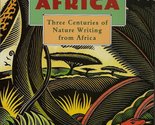 Wild Africa: Three Centuries of Nature Writing from Africa Murray, John A. - $2.93