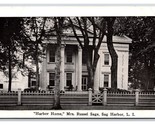 Harbor House Mrs Russel Sage Home Sag Harbor Long Island NY UNP WB Postc... - $9.85