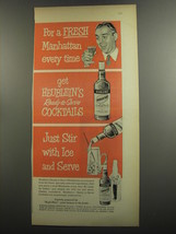 1952 Heublein&#39;s Manhattan Cocktail Ad - For a fresh Manhattan every time - £14.76 GBP