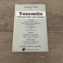 Topographic Map of Yosemite National Park &amp; Vicinity, Wilderness Press, 1982 EX. - $12.00